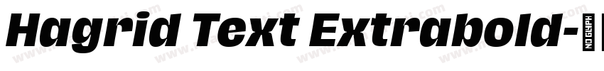 Hagrid Text Extrabold字体转换